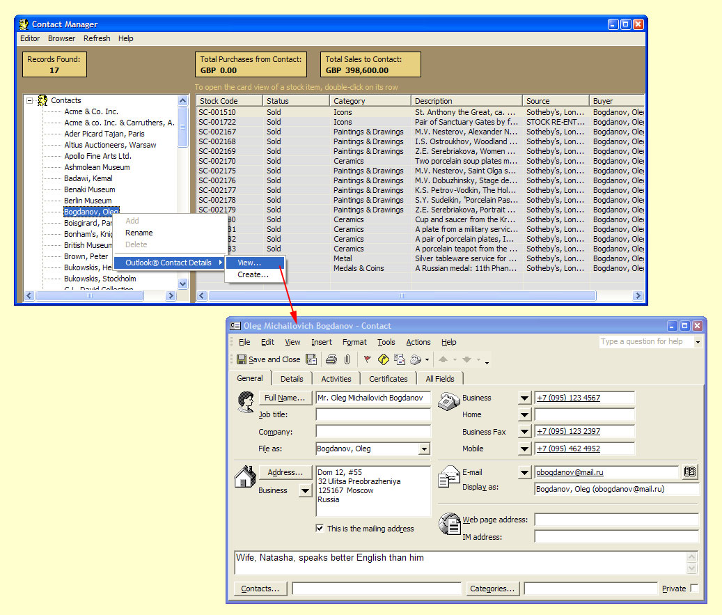 Store and retrieve address details

The Contact Manager, which provides a seamless link with Microsoft Outlook, allows you to manage the contact details of people you do business with